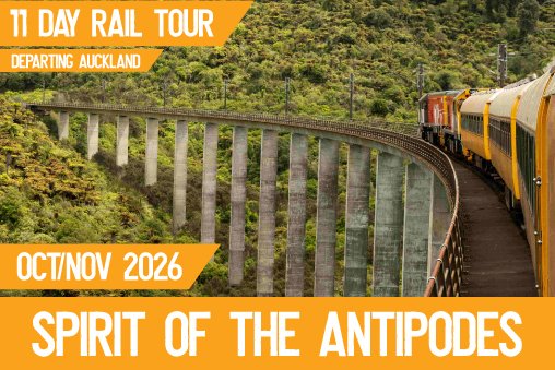 Spirit of the Antipodes - 11 Day NZ North Island Rail Tour by Steam and Diesel
